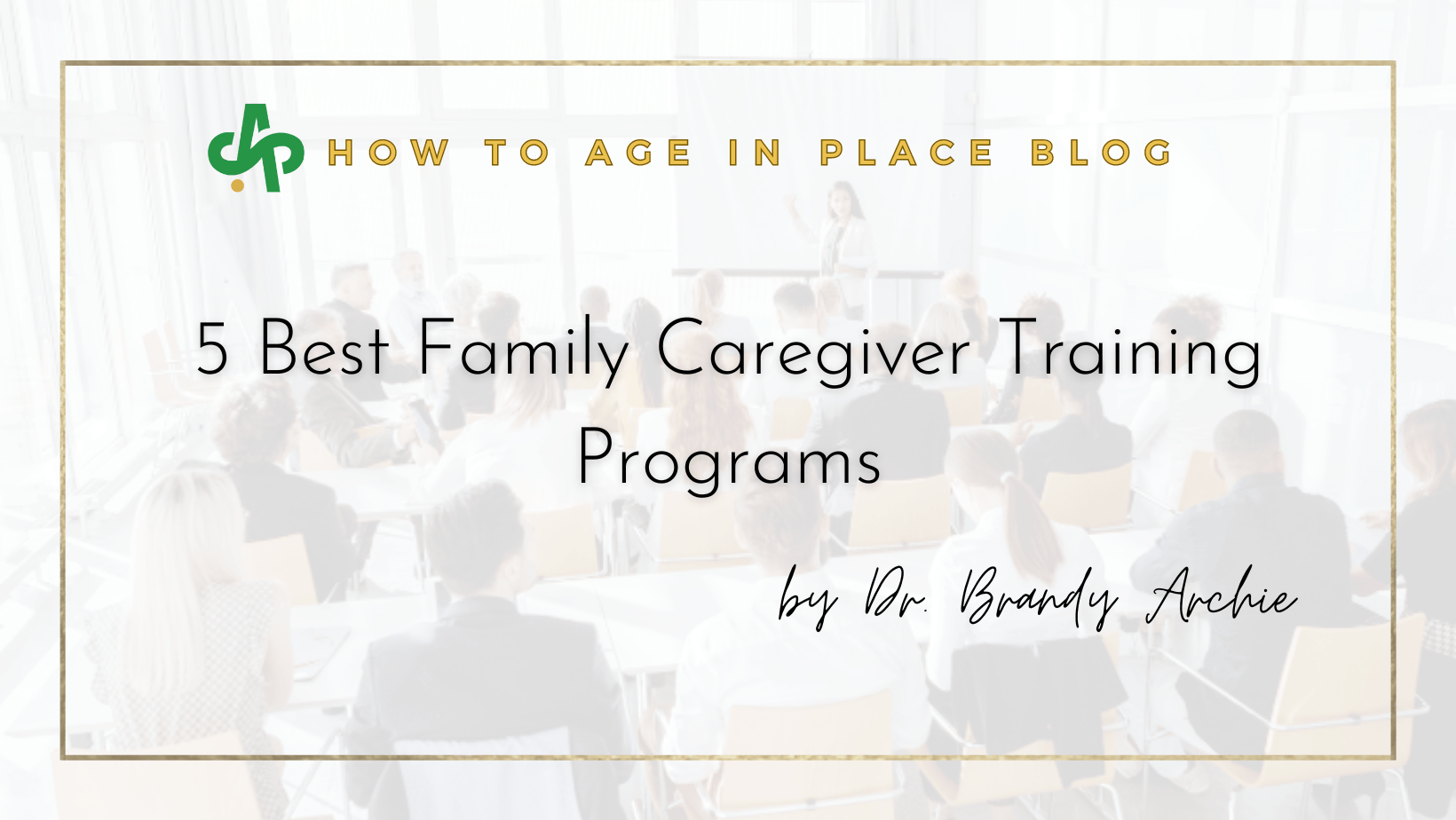 5 Best Family Caregiver Training Programs