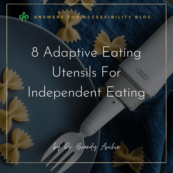 8 Adaptive Eating Utensils For Independent Eating