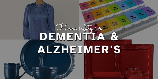 Dementia & Alzheimer's Home Safety