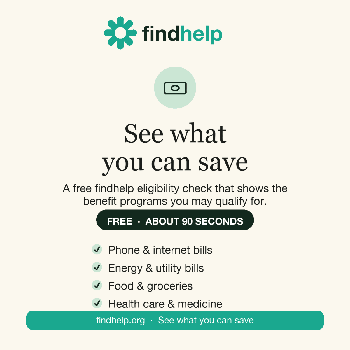 findhelp benefits screener: a free 90-second eligibility check showing which state and federal programs you may qualify for to save on phone, internet, energy, food, and health care costs