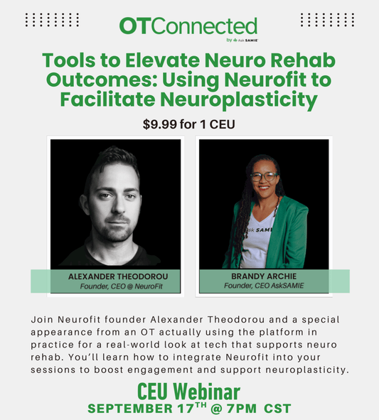 Tools to Elevate Neuro Rehab Outcomes: Using Neurofit to Facilitate Neuroplasticity | CEU AskSAMIE: Answers for Accessibility