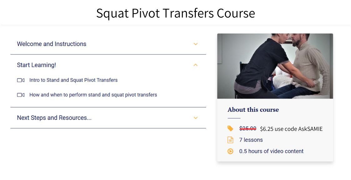 Video Training: What, When, and How of Stand and Squat Pivot transfers Higher Standards Caregiver Training - AskSAMIE: Answers for Accessibility