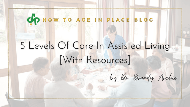5 Levels Of Care In Assisted Living [With Resources] - AskSAMIE: Answers for Accessibility