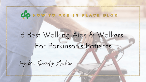 6 Best Walking Aids & Walkers For Parkinson’s Patients - AskSAMIE: Answers for Accessibility