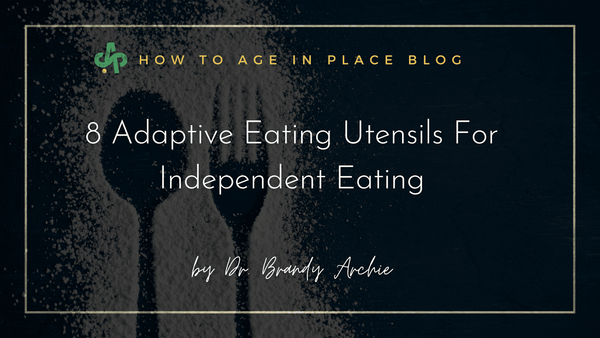 8 Adaptive Eating Utensils For Independent Eating - AskSAMIE: Answers for Accessibility