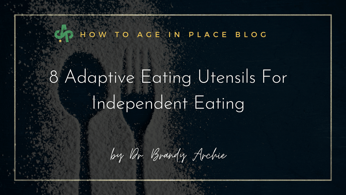 8 Adaptive Eating Utensils For Independent Eating - AskSAMIE: Answers for Accessibility