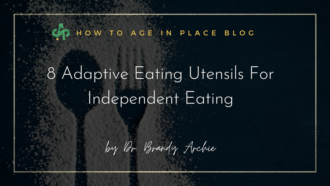 8 Adaptive Eating Utensils For Independent Eating - AskSAMIE: Answers for Accessibility