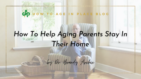 How To Help Aging Parents Stay In Their Home AskSAMIE
