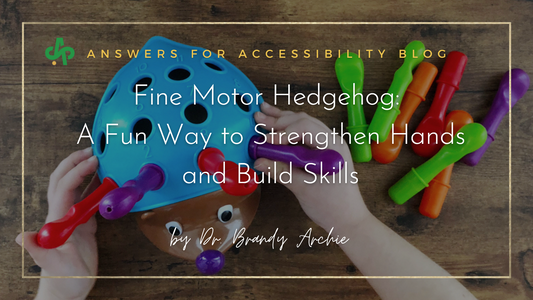 Fine Motor Hedgehog: A Fun Way to Strengthen Hands and Build Skills
