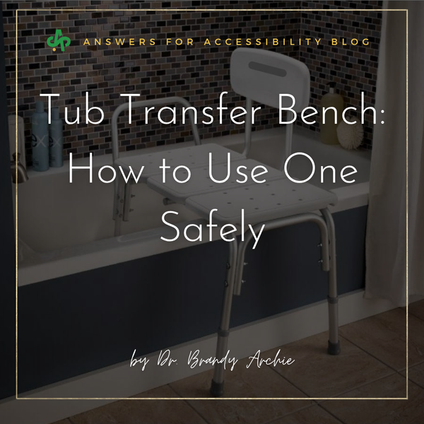 Tub Transfer Bench: How to Use One Safely | AskSAMIE