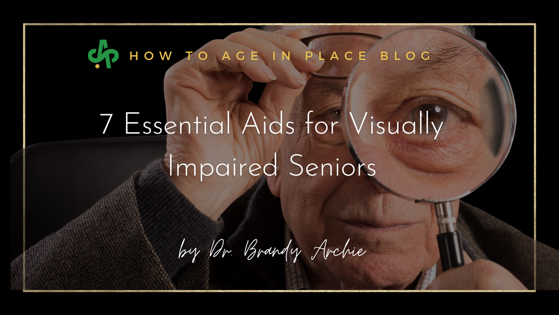 7 Essential Aids for Visually Impaired Seniors Article Cover Art for the How to Age in Place Blog from AskSAMIE. Pictured is a older man with a magnifying glass in front of one eye looming large.