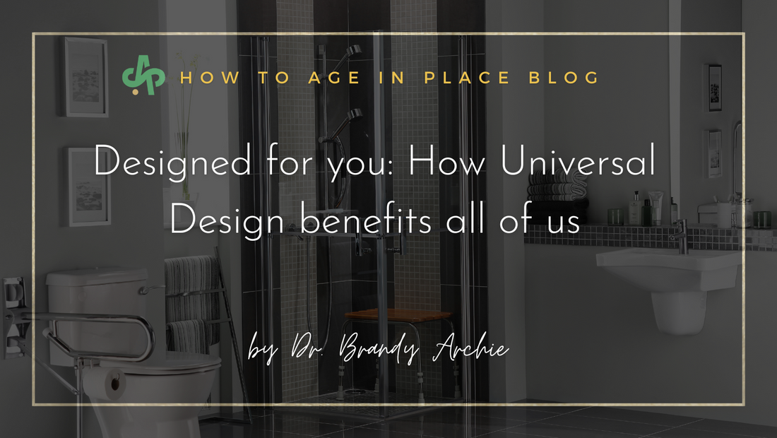 Designed for you | How Universal Design benefits all of us