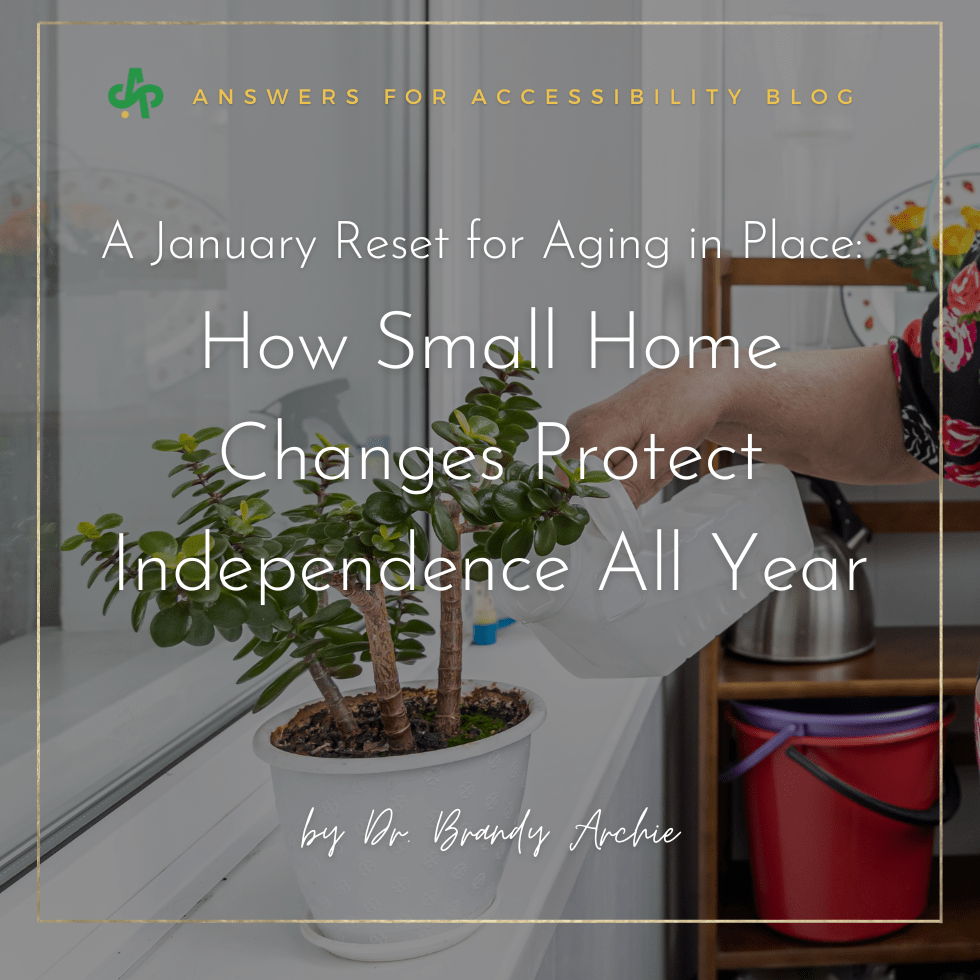 A January Reset for Aging in Place: How Small Home Changes Protect Independence All Year at AskSAMIE