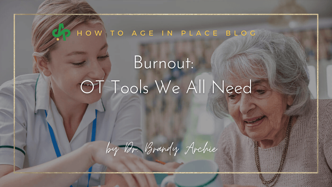 Burnout: OT Tools We All Need - AskSAMIE: Answers for Accessibility