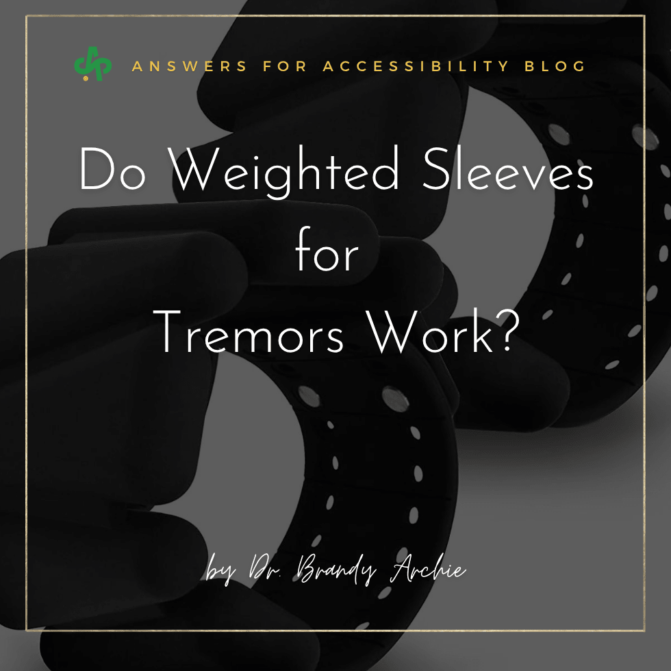 Do Weighted Sleeves for Tremors Work?