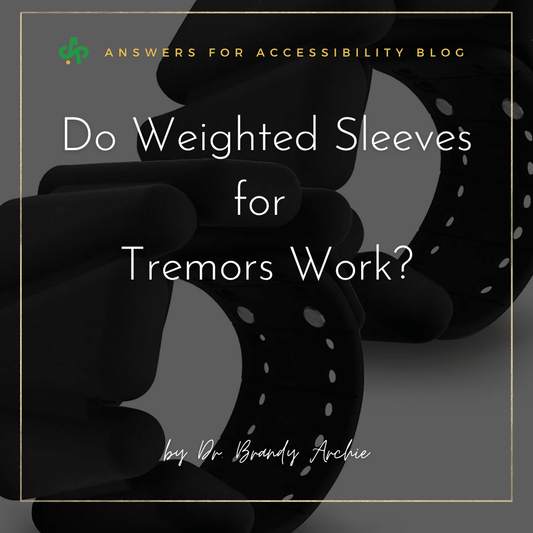 Do Weighted Sleeves for Tremors Work?