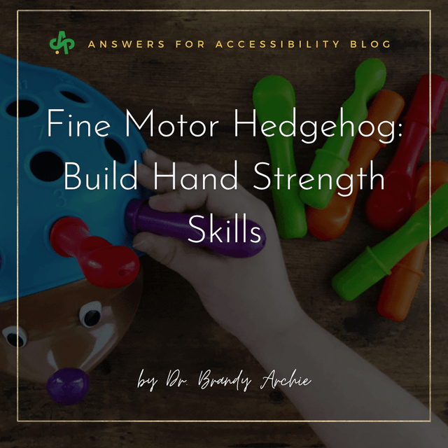 Fine Motor Hedgehog: Build Hand Strength Skills | AskSAMIE