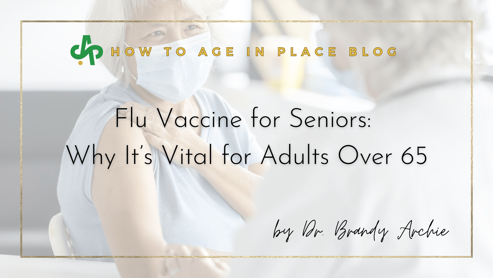 Flu Vaccine for Seniors: Why It’s Vital for Adults Over 65