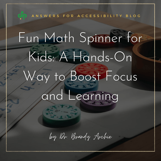 Fun Math Spinner for Kids: A Hands-On Way to Boost Focus and Learning - ASkSAMIE - Answers for Accessibility