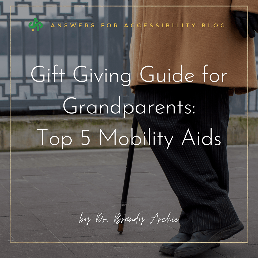 👵 Gift Giving Guide for Grandparents - Top 5 Mobility Aids - AskSAMIE: Answers for Accessibility