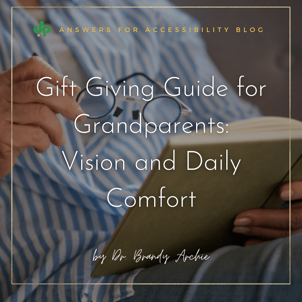 👵 Gift Giving Guide for Grandparents - Vision and Daily Comfort - AskSAMIE: Answers for Accessibility