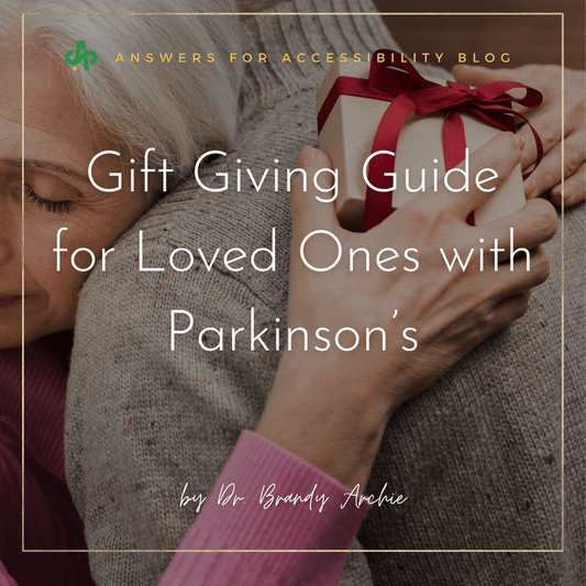 💚 Gift Giving Guide for Loved Ones with Parkinson’s - AskSAMIE: Answers for Accessibility