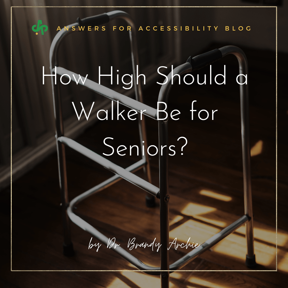 How High Should a Walker Be for Seniors? | AskSAMIE