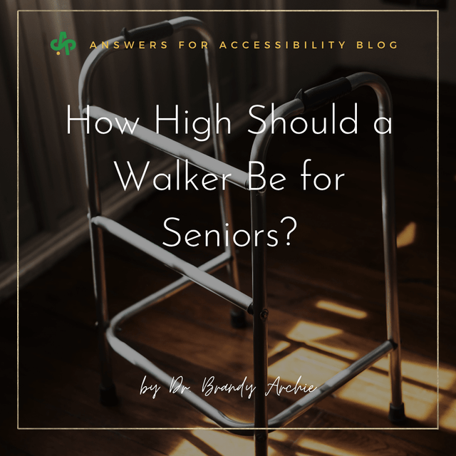 How High Should a Walker Be for Seniors? | AskSAMIE