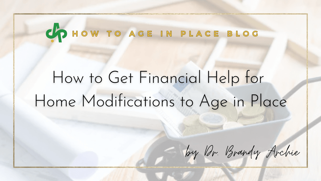 How to Get Financial Help for Home Modifications to Age in Place - AskSAMIE: Answers for Accessibility