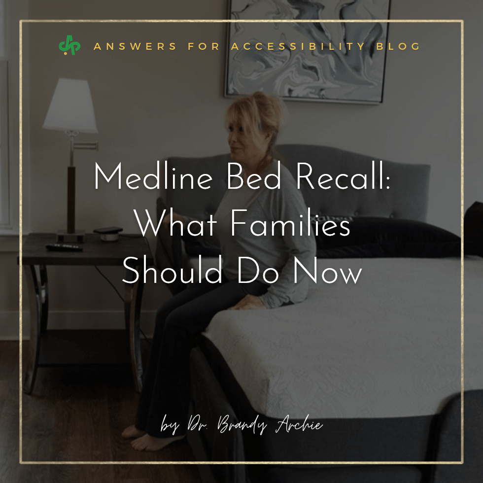 Medline Bed Recall and Market Exit: What Families Should Do Now