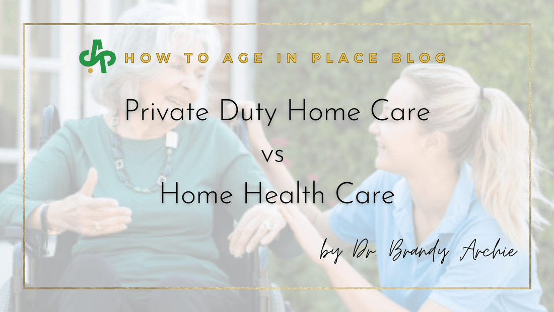 Private Duty Home Care vs Home Health Care - AskSAMIE: Answers for Accessibility