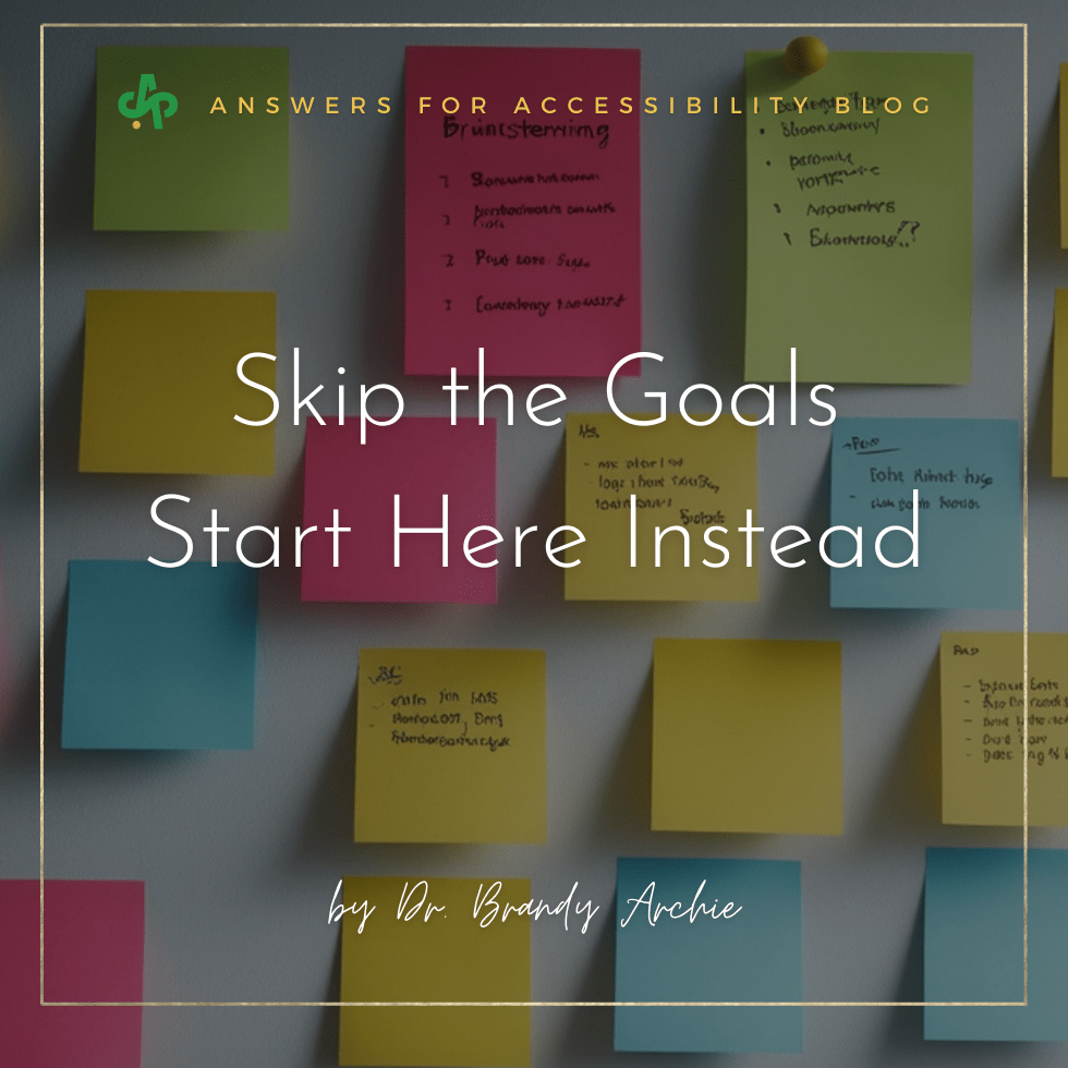 Skip the Goals. Start Here Instead