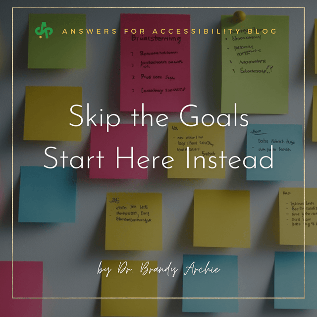 Skip the Goals. Start Here Instead