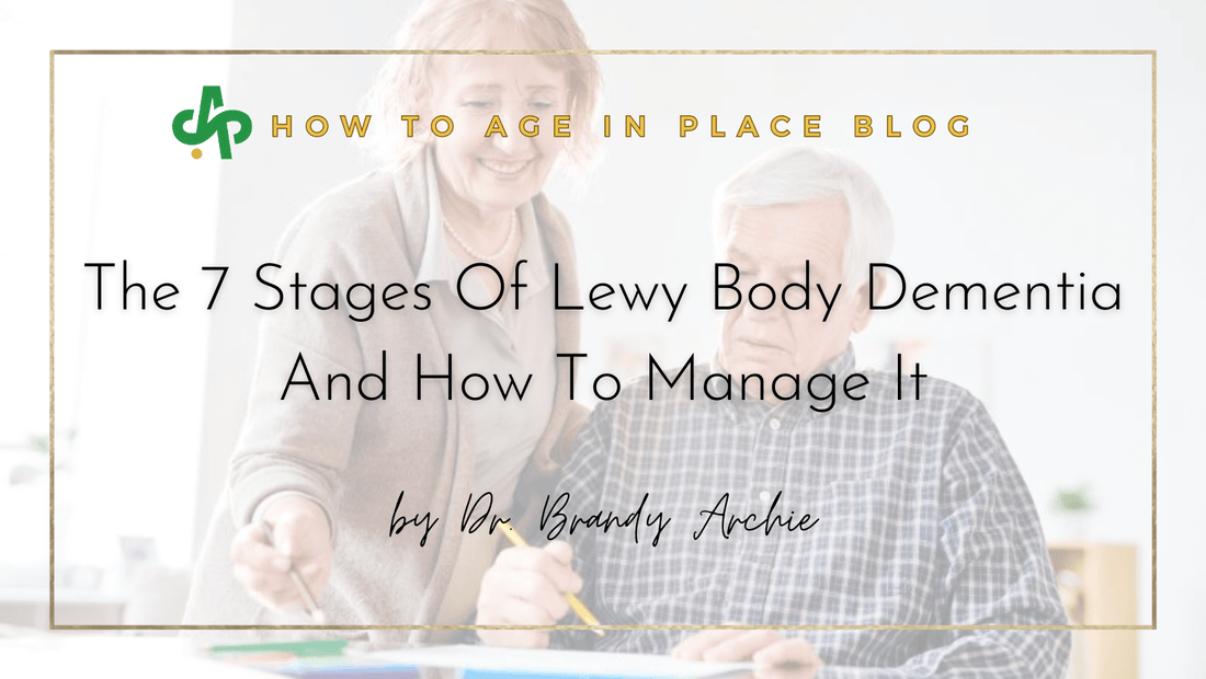 The 7 Stages Of Lewy Body Dementia And How To Manage It - AskSAMIE: Answers for Accessibility