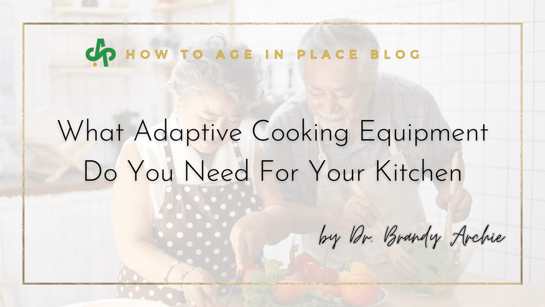 What Adaptive Cooking Equipment Do You Need For Your Kitchen - AskSAMIE: Answers for Accessibility