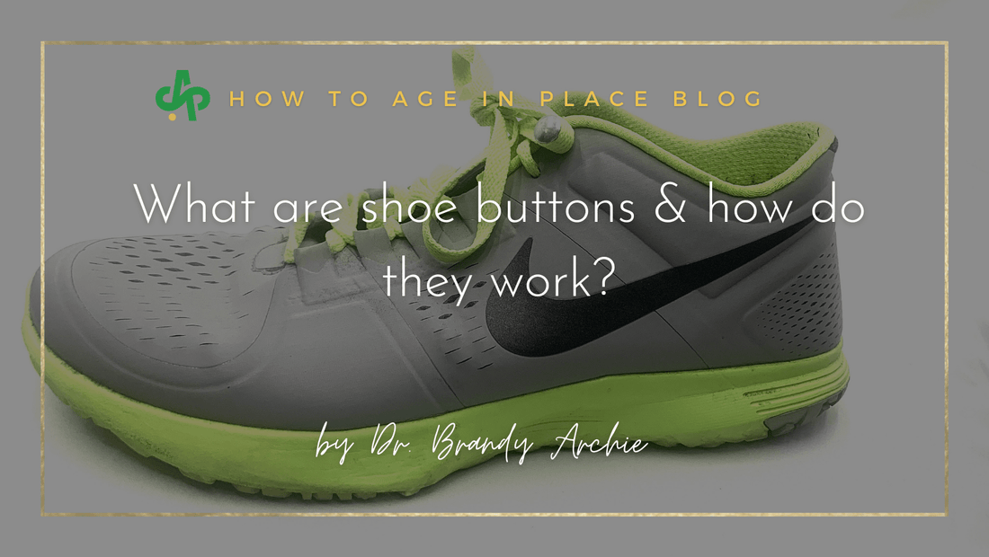 What are shoe buttons and where do I find them? - AskSAMIE: Answers for Accessibility