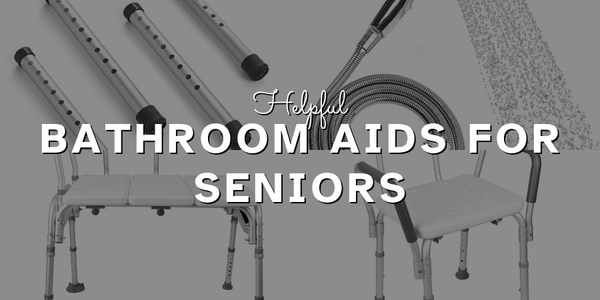 Bathroom Aids for Seniors