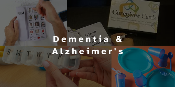 Dementia & Alzheimer's — Equipment & Home Safety Products - AskSAMIE: Answers for Accessibility
