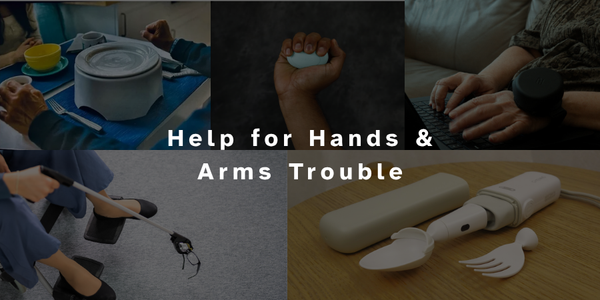 Help for Hands & Arms Trouble - AskSAMIE: Answers for Accessibility