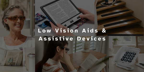 Low Vision Aids & Assistive Devices - AskSAMIE: Answers for Accessibility