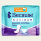 Because Premium Pads for Women | Maximum